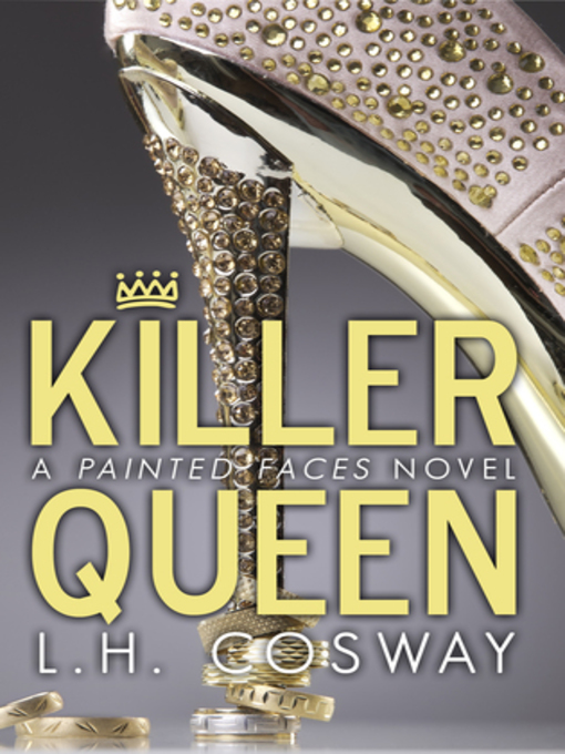 Title details for Killer Queen by L.H. Cosway - Available